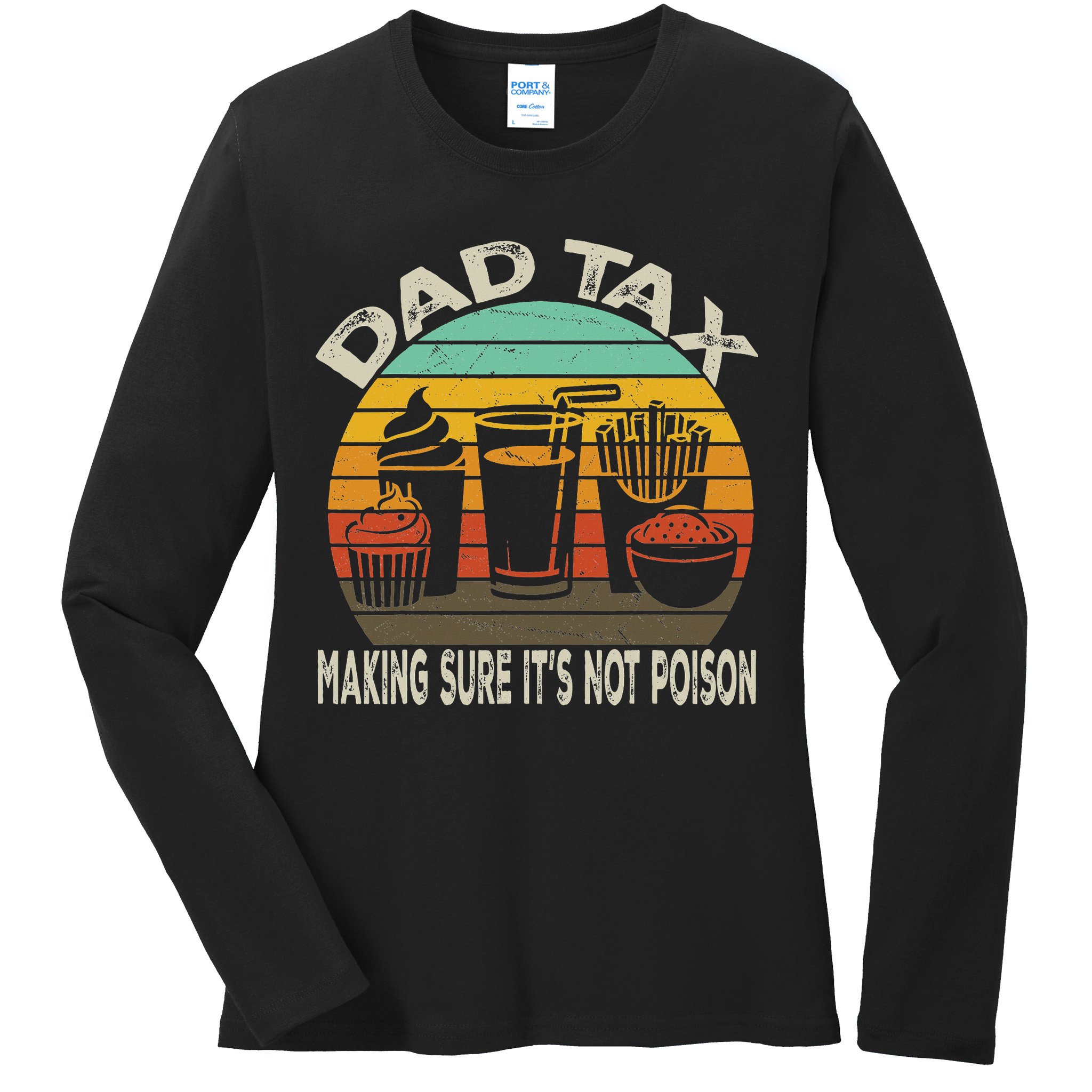Retro Husband Vintage Fathers Day Joke For Funny Dad Tax Ladies Long Sleeve Shirt