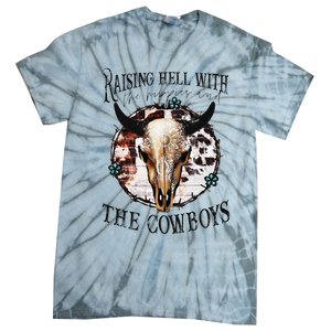 Raisin Hell With the hippies & the cowboys cow bull skull Tie-Dye T-Shirt