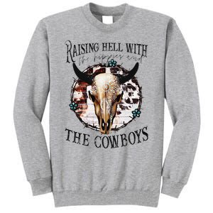 Raisin Hell With the hippies & the cowboys cow bull skull Tall Sweatshirt