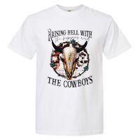 Raisin Hell With the hippies & the cowboys cow bull skull Garment-Dyed Heavyweight T-Shirt