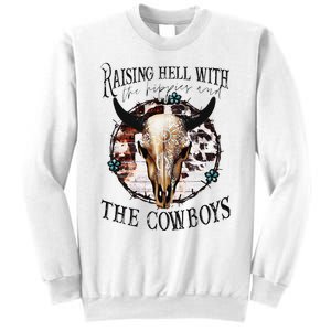 Raisin Hell With the hippies & the cowboys cow bull skull Sweatshirt