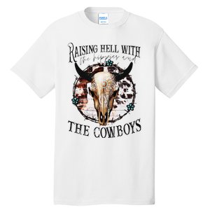 Raisin Hell With the hippies & the cowboys cow bull skull Tall T-Shirt