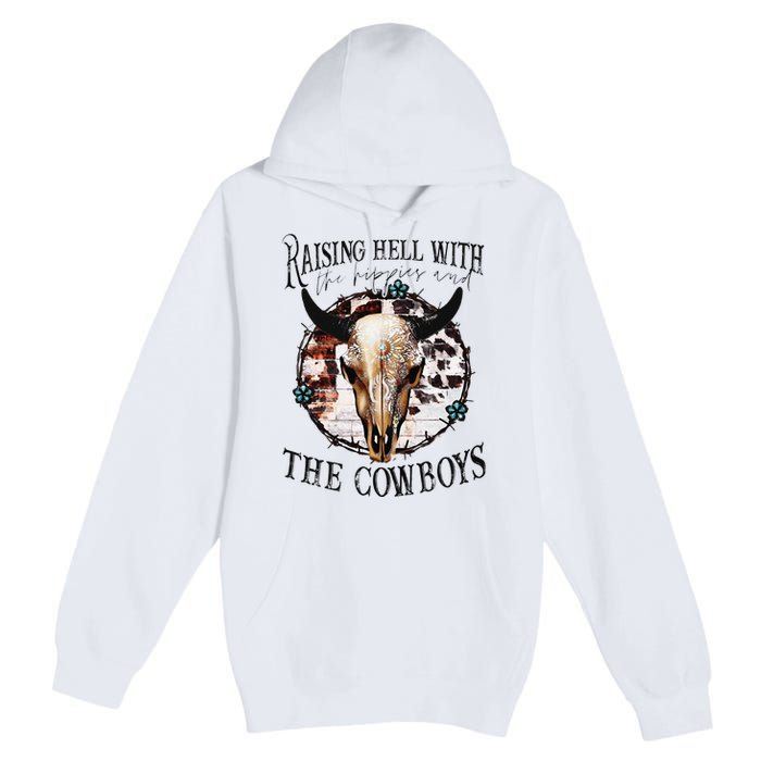 Raisin Hell With the hippies & the cowboys cow bull skull Premium Pullover Hoodie