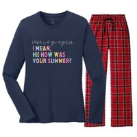 Retro Here We Go Again I Mean Hi How Was Your Summer School Women's Long Sleeve Flannel Pajama Set 