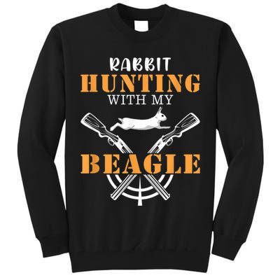 Rabbit Hunting With My Beagle Cute Proud Hunter Outfit Tall Sweatshirt