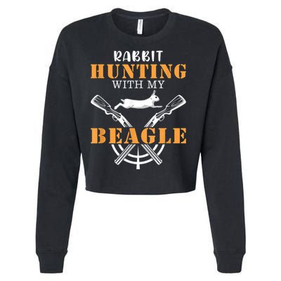 Rabbit Hunting With My Beagle Cute Proud Hunter Outfit Cropped Pullover Crew