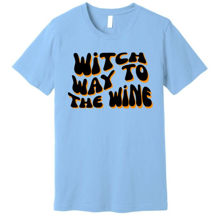 Retro Halloween Witch Way To The Wine Cute Gift Premium T-Shirt