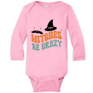 Retro Halloween Witch Be Crazy Meaningful Gift Baby Long Sleeve Bodysuit