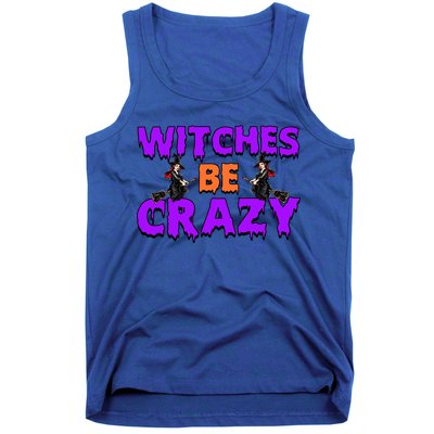 Retro Halloween Witches Be Crazy Gift Tank Top