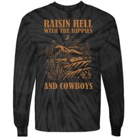 Raisin Hell With The Hippies And The Cowboys Western Desert Tie-Dye Long Sleeve Shirt