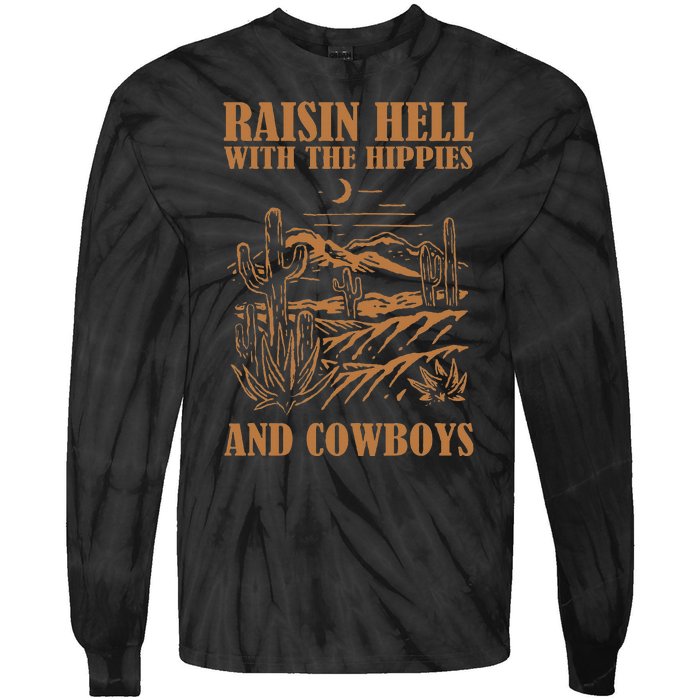 Raisin Hell With The Hippies And The Cowboys Western Desert Tie-Dye Long Sleeve Shirt