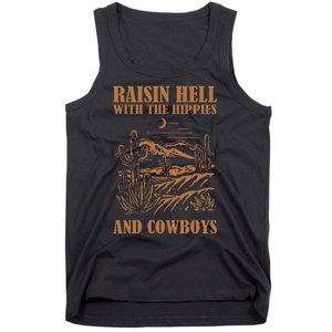 Raisin Hell With The Hippies And The Cowboys Western Desert Tank Top