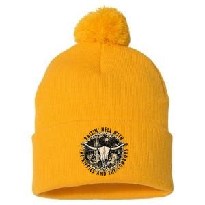 Raisin Hell With The Hippies And The Cowboys Pom Pom 12in Knit Beanie