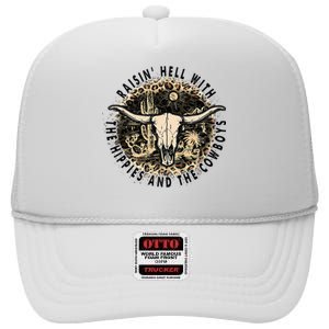 Raisin Hell With The Hippies And The Cowboys High Crown Mesh Back Trucker Hat