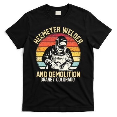 Retro Heemeyer Welding Demolition Grandby Colorado Welder T-Shirt