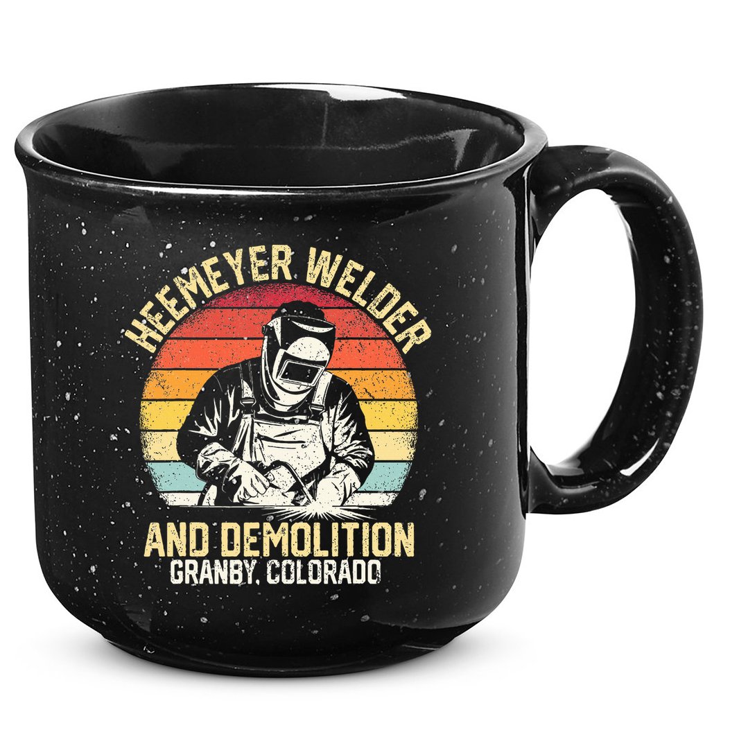Retro Heemeyer Welding Demolition Grandby Colorado Welder 15oz Campfire Ceramic Mug