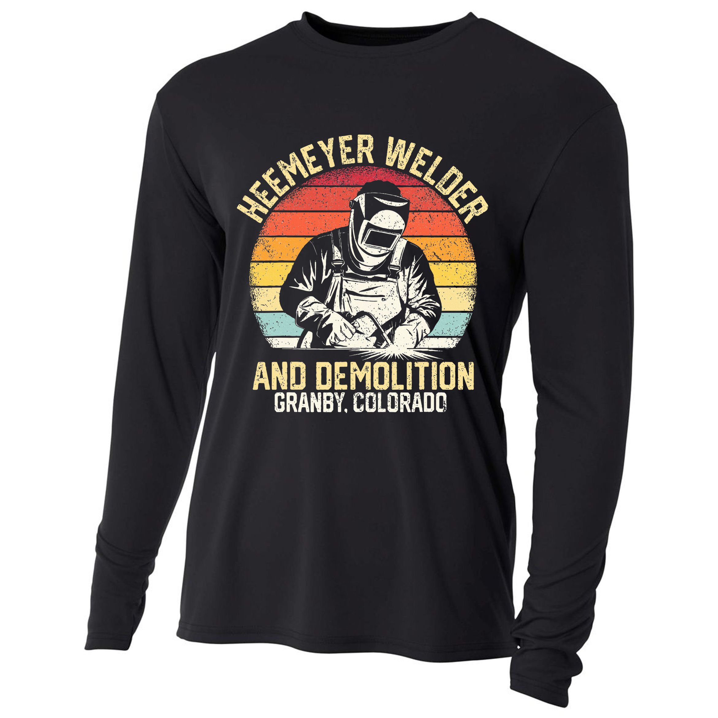 Retro Heemeyer Welding Demolition Grandby Colorado Welder Cooling Performance Long Sleeve Crew