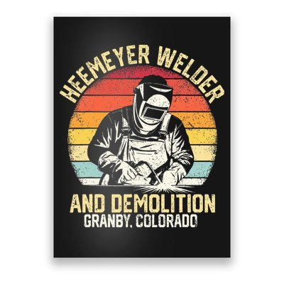 Retro Heemeyer Welding Demolition Grandby Colorado Welder Poster