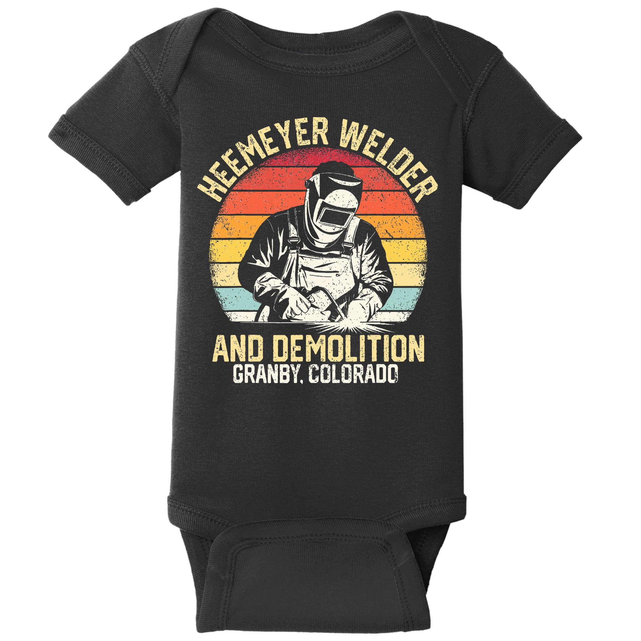 Retro Heemeyer Welding Demolition Grandby Colorado Welder Baby Bodysuit