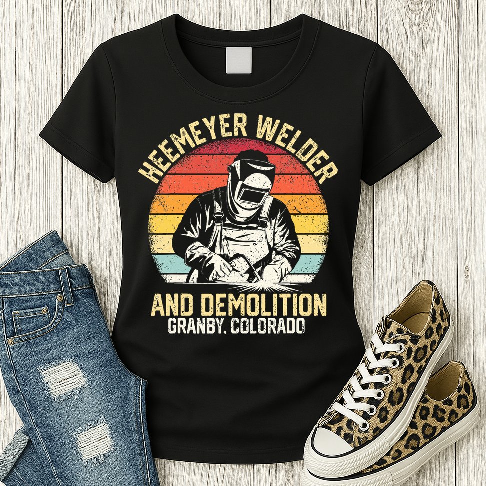 Retro Heemeyer Welding Demolition Grandby Colorado Welder Womens T-Shirt