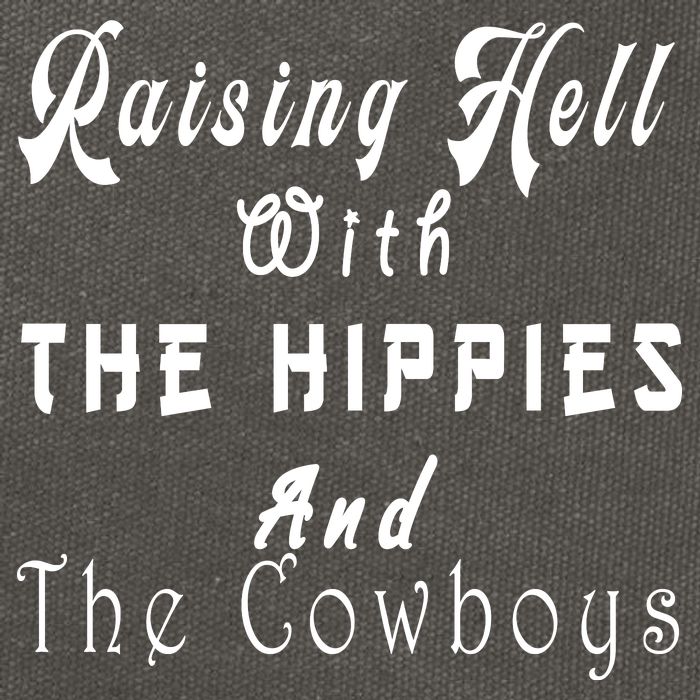 Raising Hell With The Hippies & The Cowboys Cotton Canvas Backpack