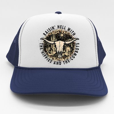 Raisin Hell With The Hippies And The Cowboys Trucker Hat