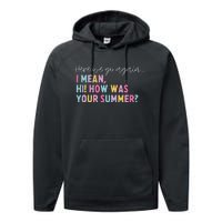 Retro Here We Go Again I Mean Hi How Was Your Summer School Performance Fleece Hoodie