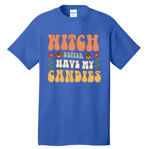 Retro Halloween Witch Better Have My Candies Gift Tall T-Shirt