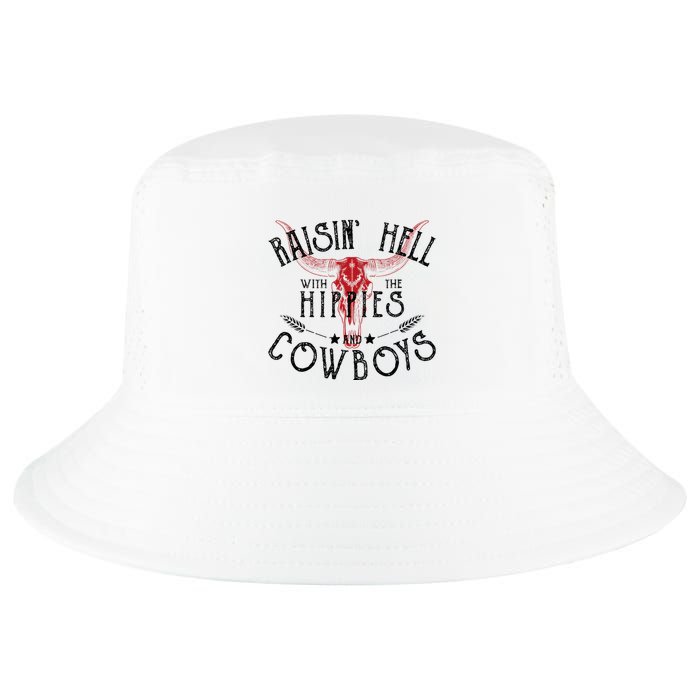 Raisin Hell With The Hippies And The Cowboys Country Cool Comfort Performance Bucket Hat