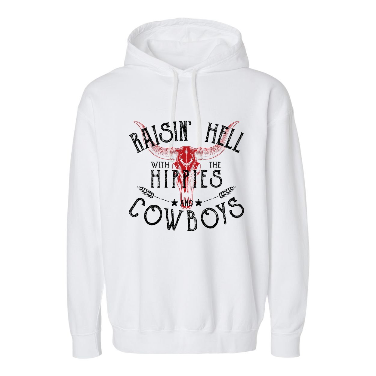 Raisin Hell With The Hippies And The Cowboys Country Garment-Dyed Fleece Hoodie