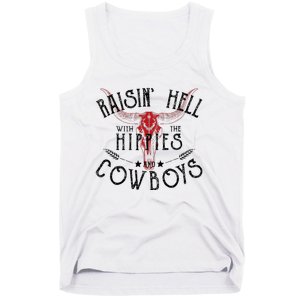 Raisin Hell With The Hippies And The Cowboys Country Tank Top