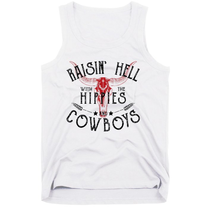 Raisin Hell With The Hippies And The Cowboys Country Tank Top