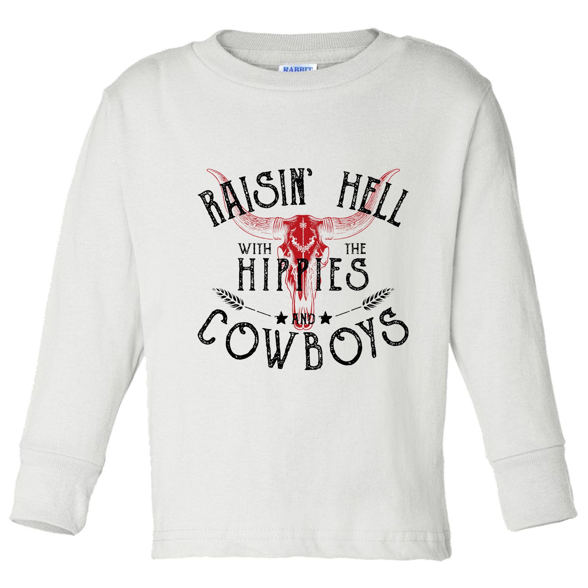 Raisin Hell With The Hippies And The Cowboys Country Toddler Long Sleeve Shirt