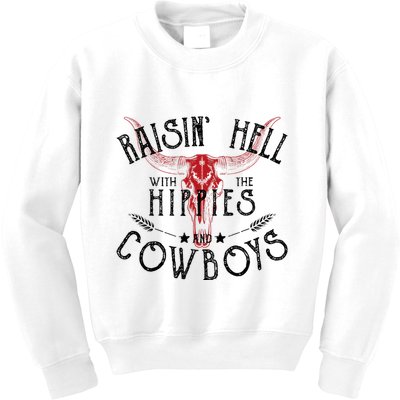 Raisin Hell With The Hippies And The Cowboys Country Kids Sweatshirt