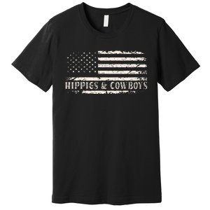 Raisin Hell With The Hippies And Cowboys Country Premium T-Shirt