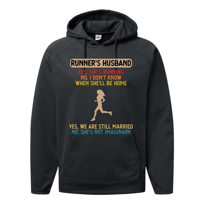 Runners Husband Yes Shes Running No She Not Imaginary Performance Fleece Hoodie