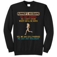 Runners Husband Yes Shes Running No She Not Imaginary Tall Sweatshirt