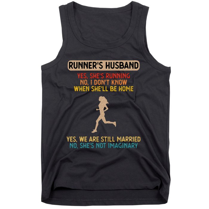 Runners Husband Yes Shes Running No She Not Imaginary Tank Top