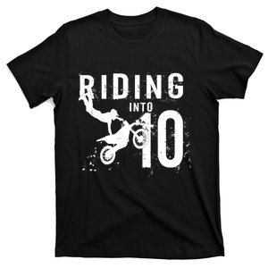 Riding Into 10 Years Old 10th Birthday Boy Dirt Bike Party T-Shirt