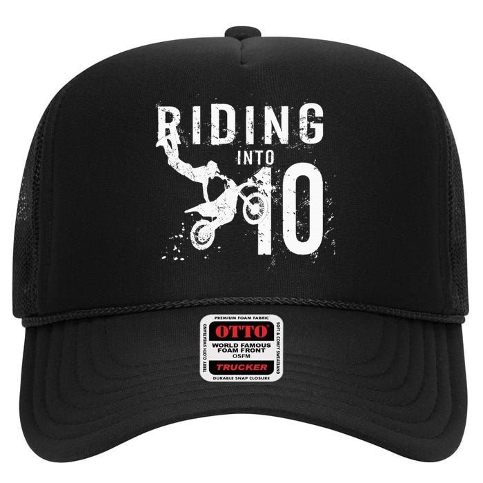 Riding Into 10 Years Old 10th Birthday Boy Dirt Bike Party High Crown Mesh Back Trucker Hat