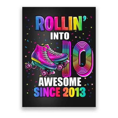 Rollin into 10 Awesome 2013 Roller Skating 10th Birthday Poster