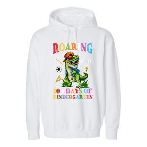 Roaring Into 100 Days Of Kindergarten Back To School Meaningful Gift Garment-Dyed Fleece Hoodie