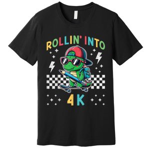 Rollin Into 4k Dinosaur First Day Of Pre K 4 Im Ready For 4k Premium T-Shirt