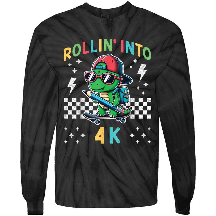 Rollin Into 4k Dinosaur First Day Of Pre K 4 Im Ready For 4k Tie-Dye Long Sleeve Shirt