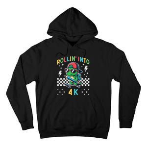 Rollin Into 4k Dinosaur First Day Of Pre K 4 Im Ready For 4k Tall Hoodie