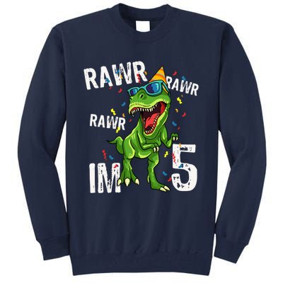 Rawr IM 5 Birthday Dinosaur Funny 5th Bday Boy Gift Tall Sweatshirt