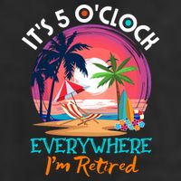 Retirement ItS 5 OClock Everywhere IM Retired 15oz Campfire Ceramic Mug