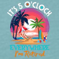 Retirement ItS 5 OClock Everywhere IM Retired Sueded Cloud Jersey T-Shirt