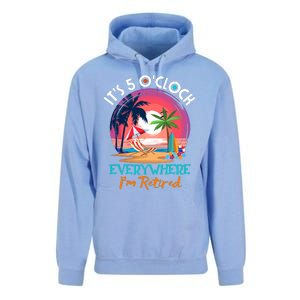 Retirement ItS 5 OClock Everywhere IM Retired Unisex Surf Hoodie