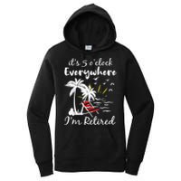 Retirement It's 5 O'Clock Everywhere I'm Retired Summer Women's Pullover Hoodie